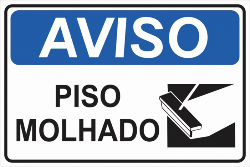 Placa de Sinalização Piso Molhado São Bernardo do Campo - Placa de Sinalização Pvc